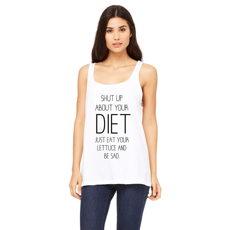 Shut Up About Your Diet Women's Vest