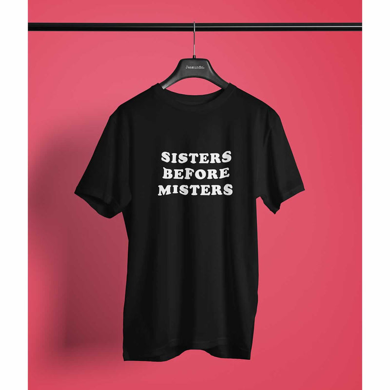Sisters Before Misters T-Shirt