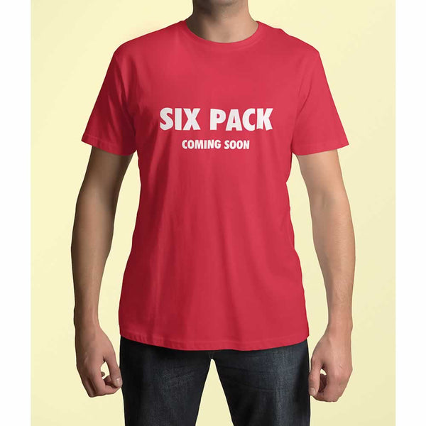 Six Pack Coming Soon T-Shirt