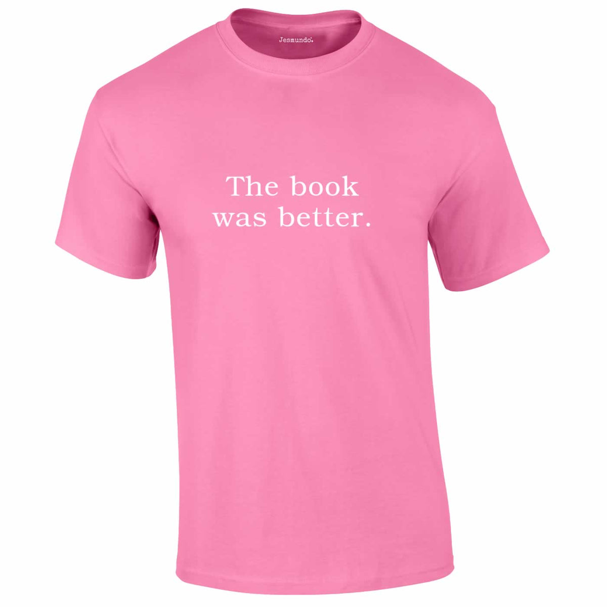 The Book Was Better Tee in pink