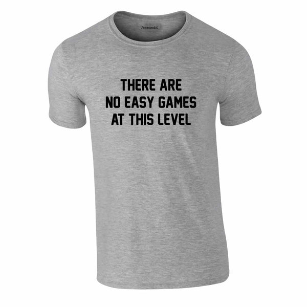 There Are No Easy Games At This Level Football Quote Tee In Grey