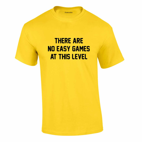 There Are No Easy Games At This Level Football Quote Tee In Yellow