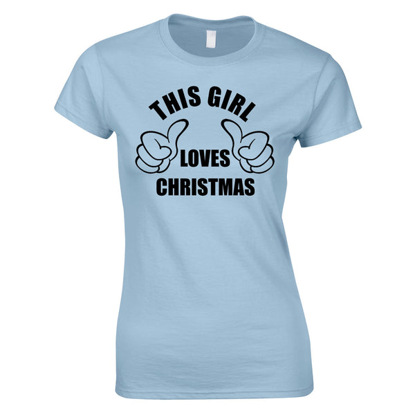This Girl Loves Christmas Top In Sky
