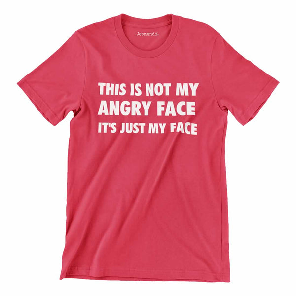 This Is Not My Angry Face Tee