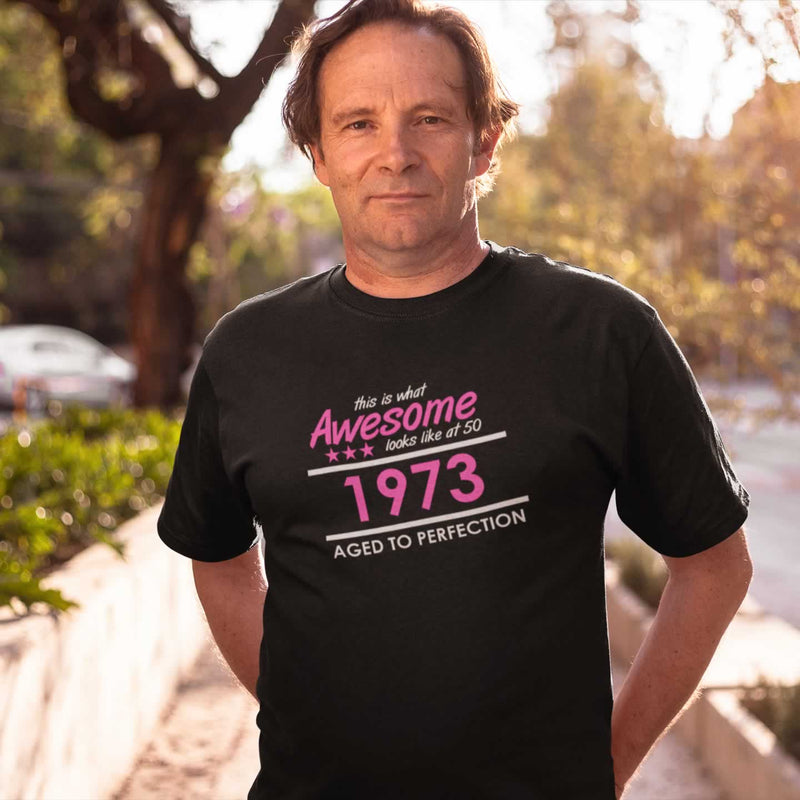 1973 This Is What Awesome Looks Like At 50 T-Shirt For Men
