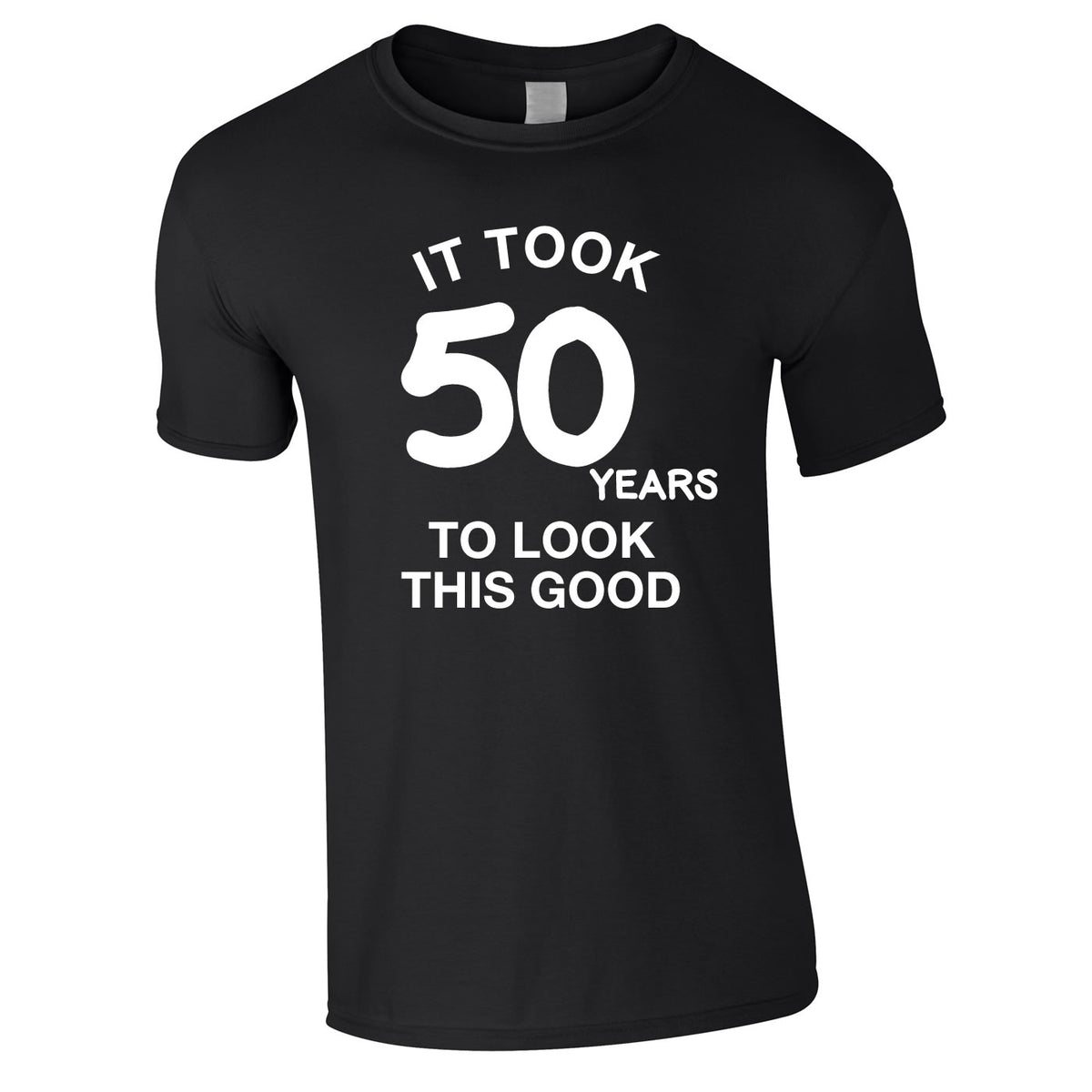 It Took 50 Years To Look This Good Tee In Black