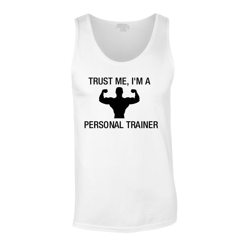 Trust Me I'm A Personal Trainer Vest In White