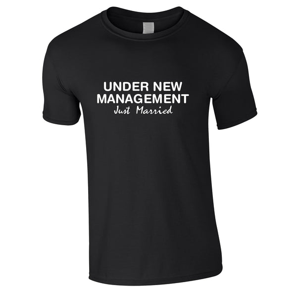 Under New Management Just Married Tee In Black