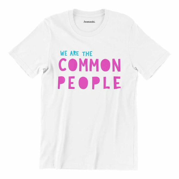 We Are the Common People 90's Music T-Shirt