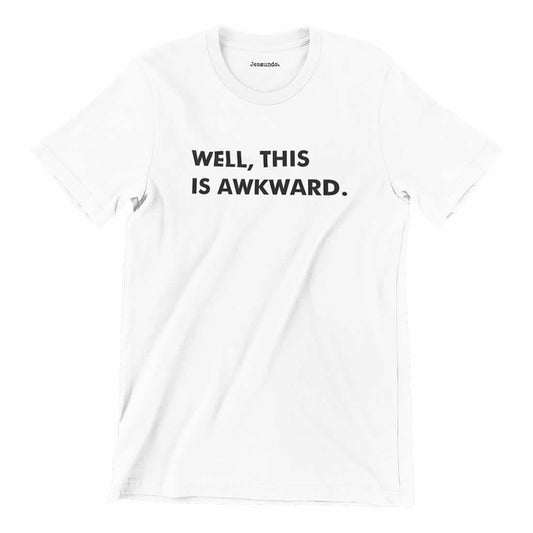 Well This Is Awkward Tee