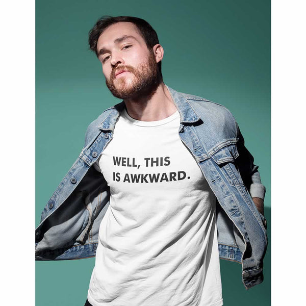 Well This Is Awkward T-Shirt