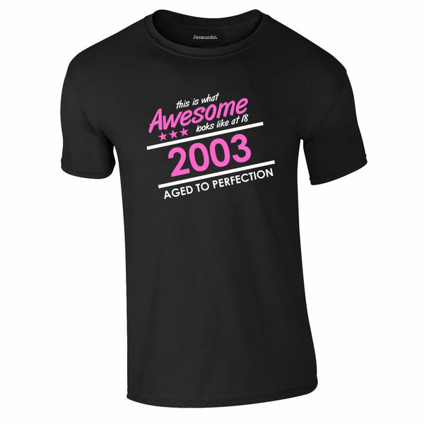 This Is What Awesome Looks Like At 18 Years Tee In Black