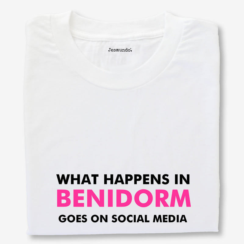 What Happens In Benidorm Goes On Social Media T Shirts