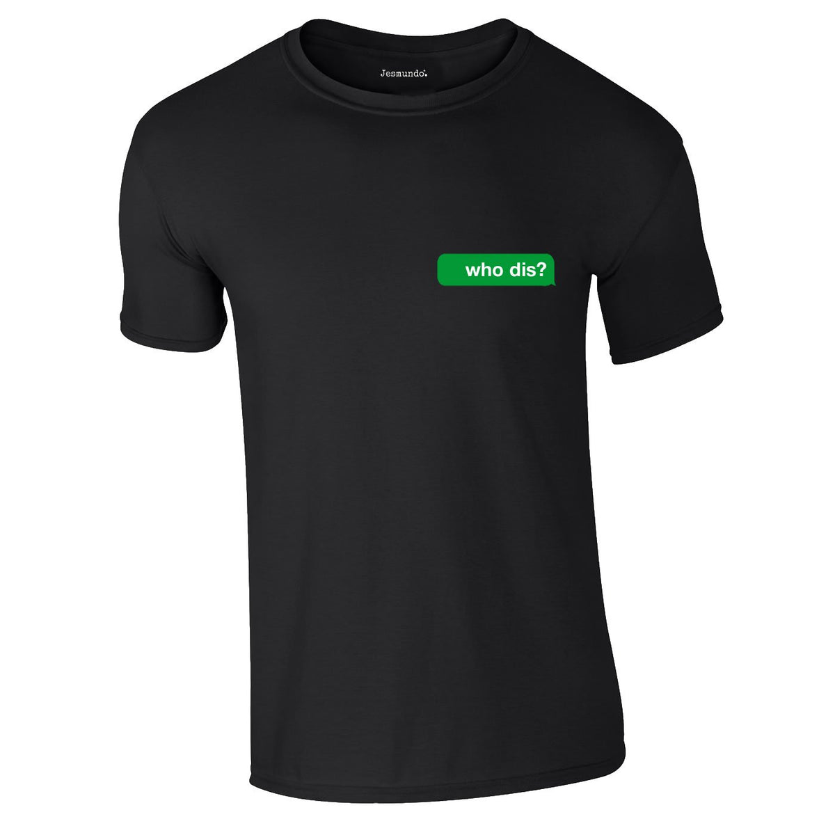 Who Dis Tee In Black