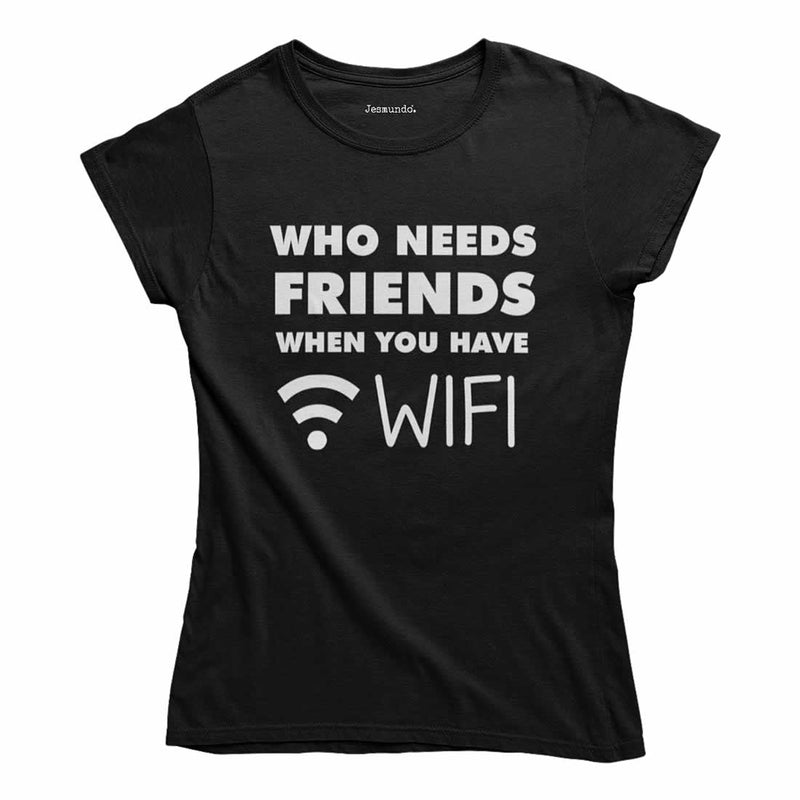 Who Needs Friends Women's Top