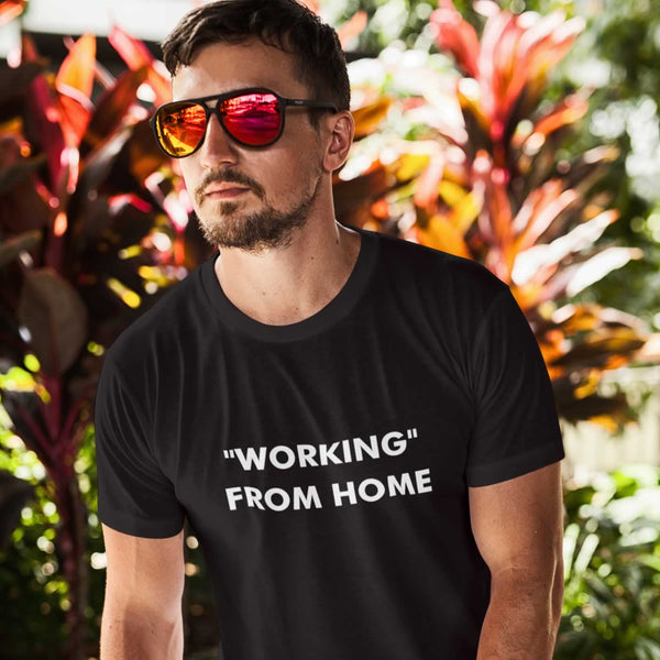 Working From Home Men's T Shirt