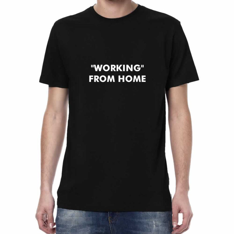 Working From Home Unisex T Shirt