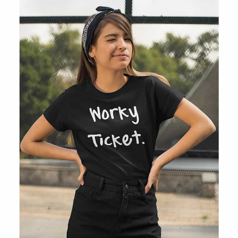 Worky Ticket Women's T-Shirt