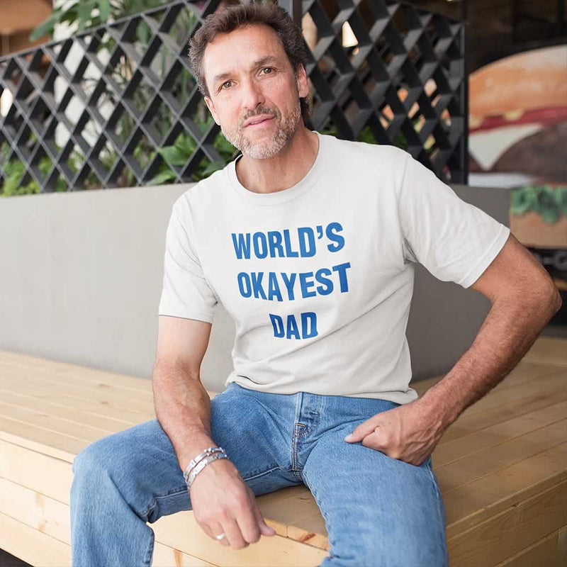 Worlds Okayest Dad Tee