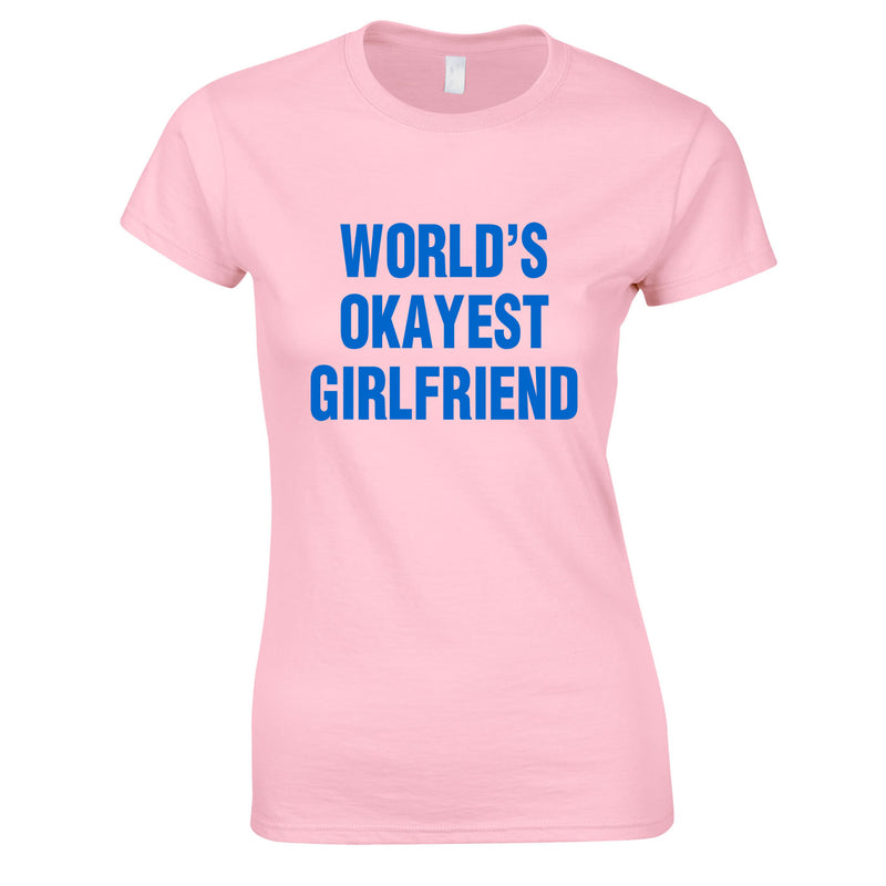 World's Okayest Girlfriend Top In Pink