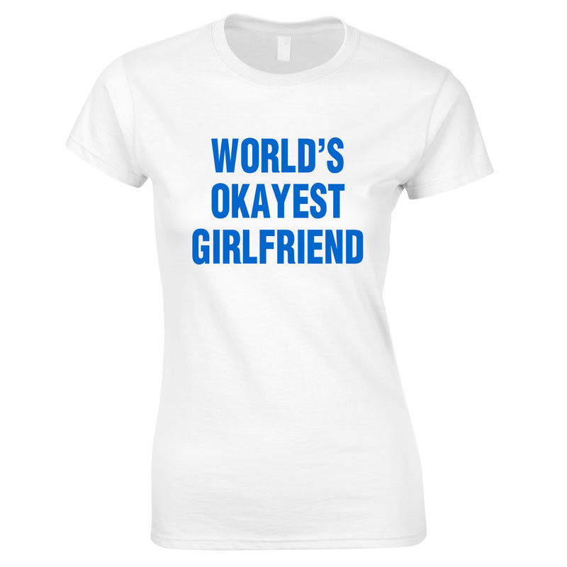 World's Okayest Girlfriend Top In White