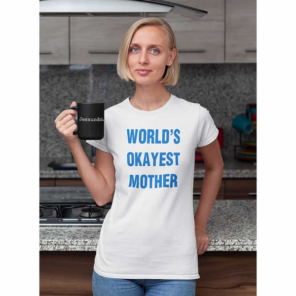 World's Okayest Mother Top