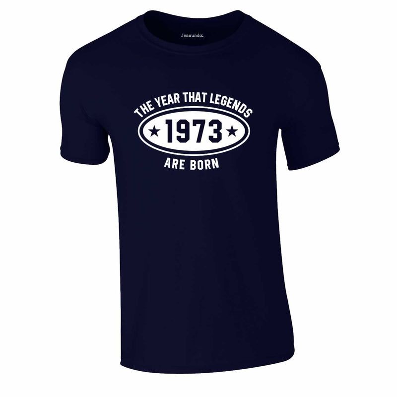 1973 Year Legends Are Born Tee In Navy