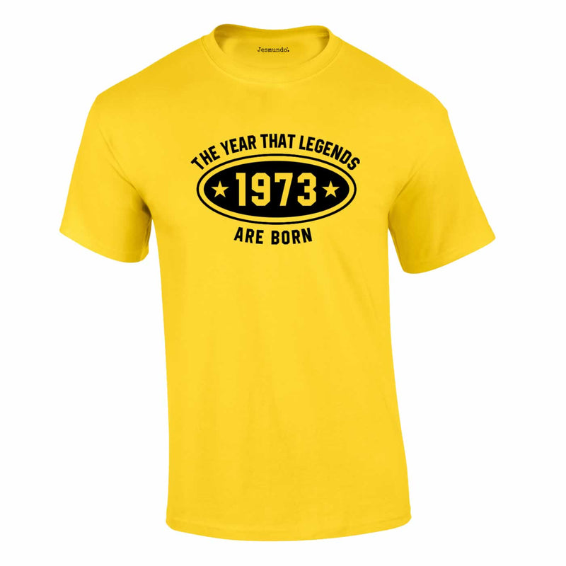 1973 Year Legends Are Born Tee In Yellow