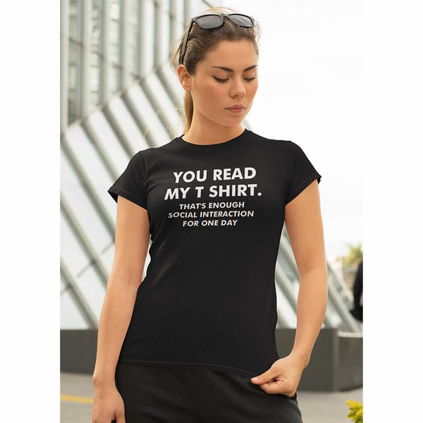 That's Enough Social Interaction Women's T-Shirt