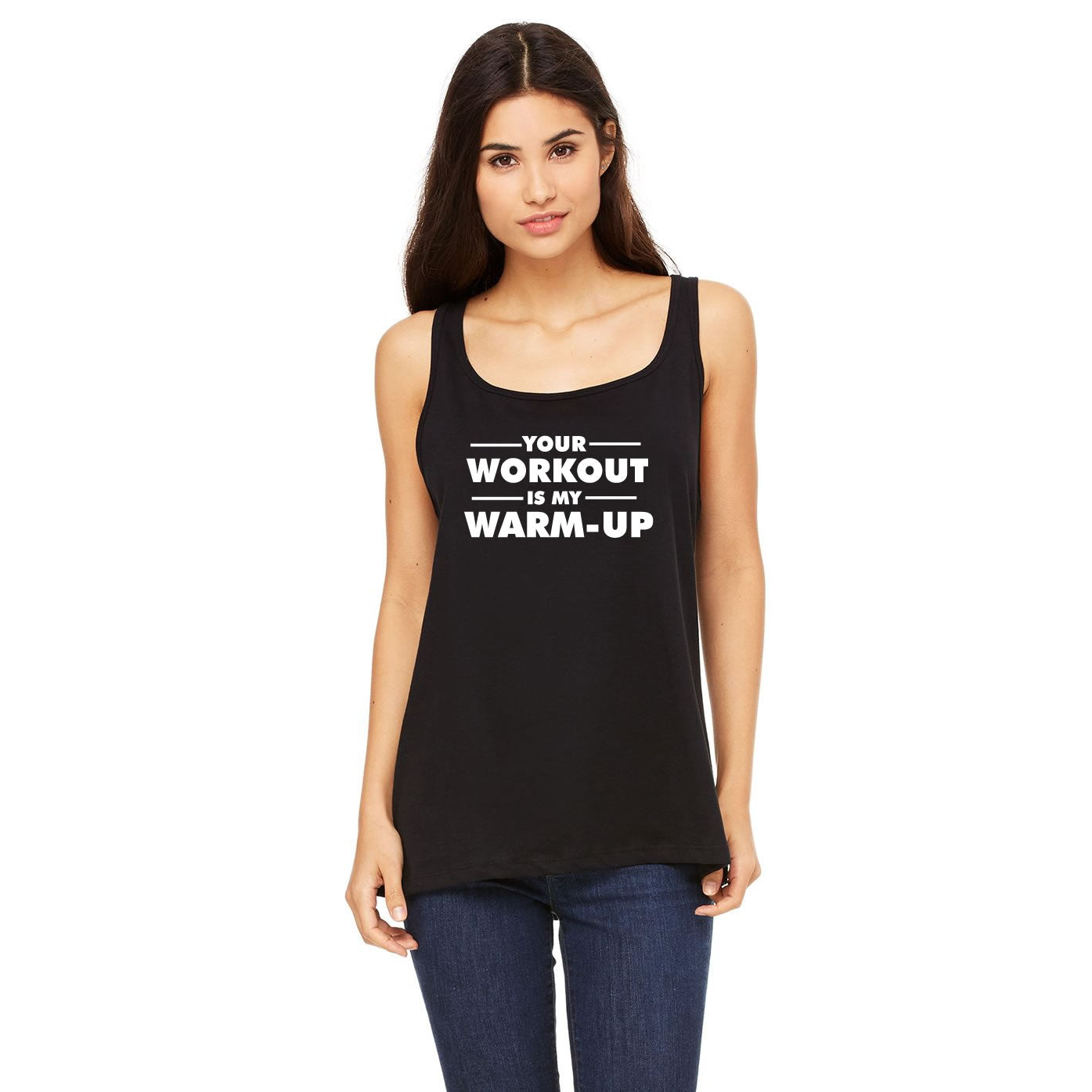 Your Workout Is My Warm Up Women's Vest